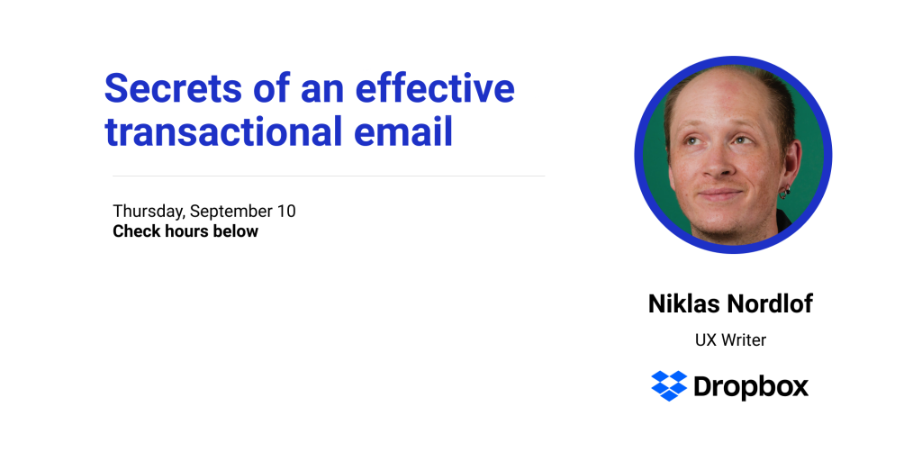 UX webinar - Secrets of a transactional email with Niklas Nordlof at Dropbox