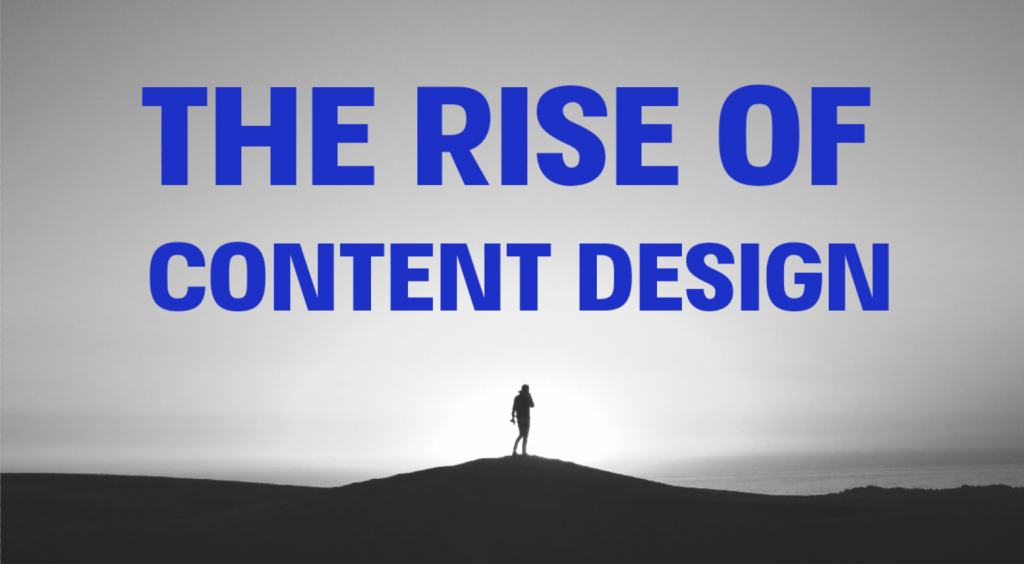The rise of content design