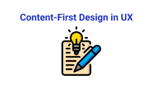 content-first design: the value added UX approach