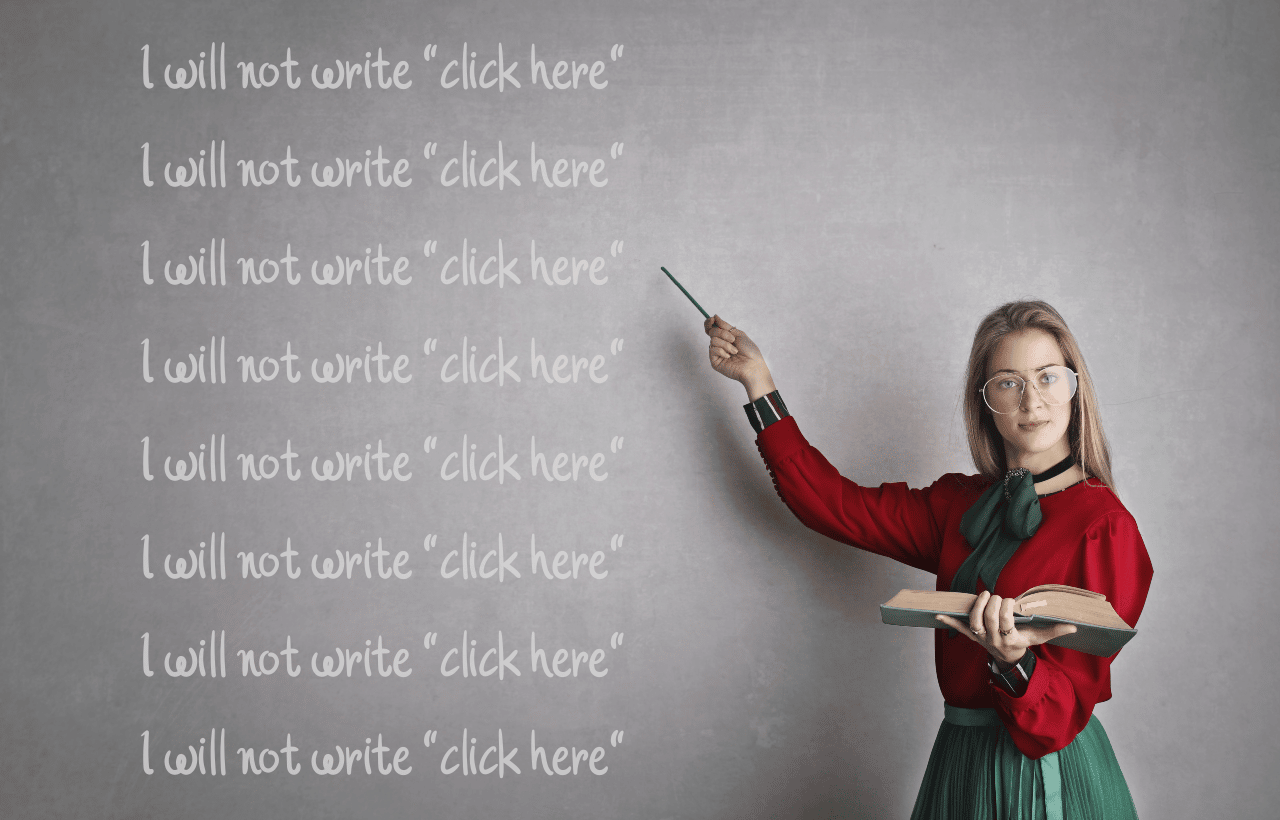 UX writer at a chalk board that says I will not write click here on it many times